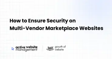 How to Ensure Security on Multi-Vendor Marketplace Websites
