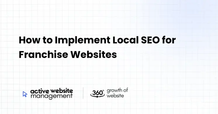 How to Implement Local SEO for Franchise Websites