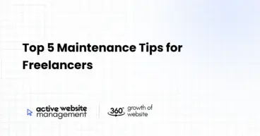 Top 5 Maintenance Tips for Freelancers
