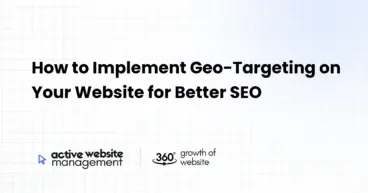 How to Implement Geo-Targeting on Your Website for Better SEO