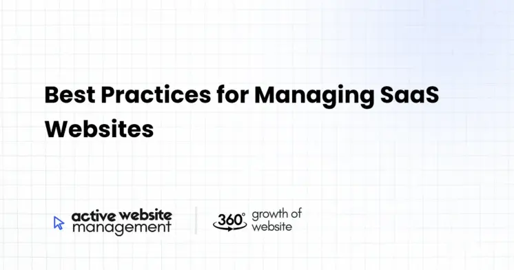 Best Practices for Managing SaaS Websites