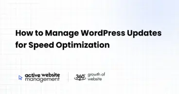 How to Manage WordPress Updates for Speed Optimization