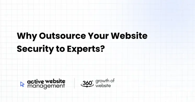 Why Outsource Your Website Security to Experts?