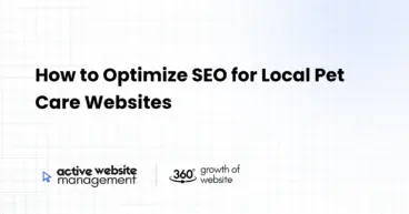 How to Optimize SEO for Local Pet Care Websites