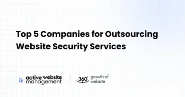 Top 5 Companies for Outsourcing Website Security Services