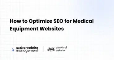 How to Optimize SEO for Medical Equipment Websites