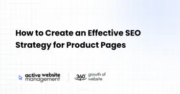 How to Create an Effective SEO Strategy for Product Pages