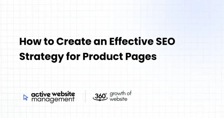 How to Create an Effective SEO Strategy for Product Pages