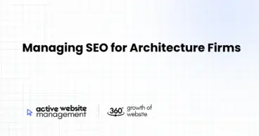 Managing SEO for Architecture Firms