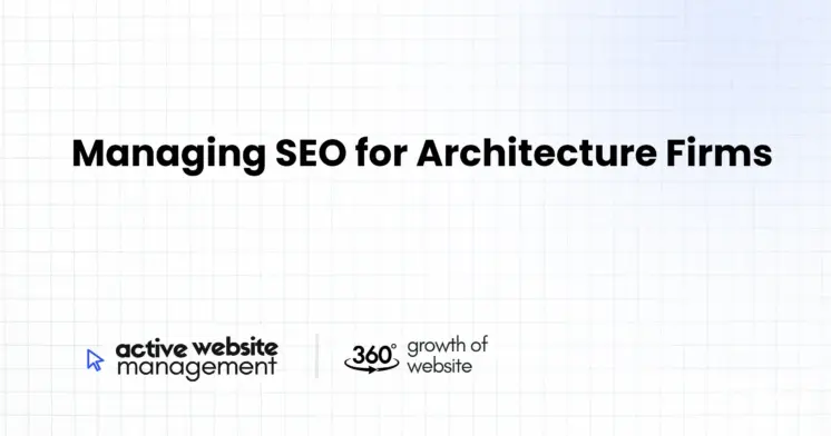 Managing SEO for Architecture Firms