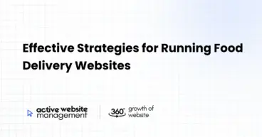 Effective Strategies for Running Food Delivery Websites
