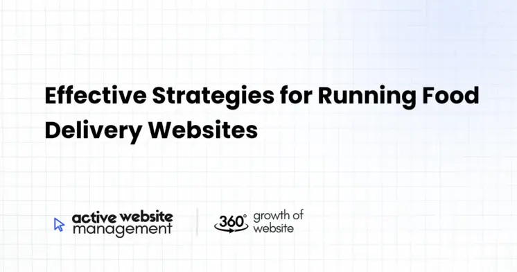 Effective Strategies for Running Food Delivery Websites