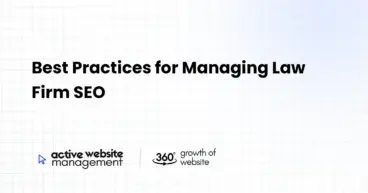 Best Practices for Managing Law Firm SEO