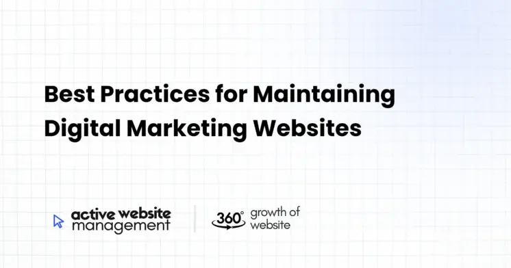 Best Practices for Maintaining Digital Marketing Websites