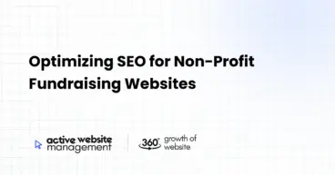Optimizing SEO for Non-Profit Fundraising Websites
