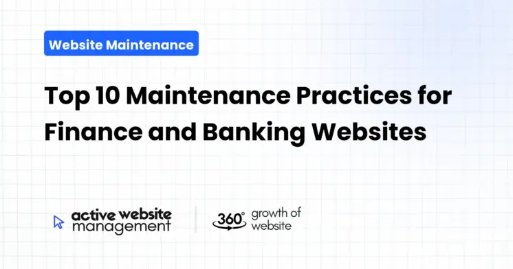 Top 10 Maintenance Practices for Finance and Banking Websites
