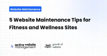 5 Website Maintenance Tips for Fitness and Wellness Sites