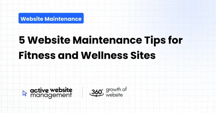 5 Website Maintenance Tips for Fitness and Wellness Sites