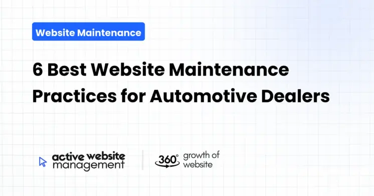 6 Best Website Maintenance Practices for Automotive Dealers