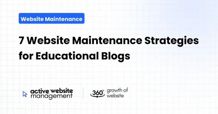 7 Website Maintenance Strategies for Educational Blogs