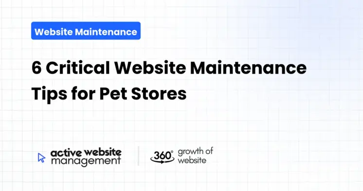 6 Critical Website Maintenance Tips for Pet Stores
