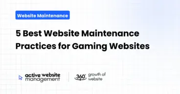 5 Best Website Maintenance Practices for Gaming Websites