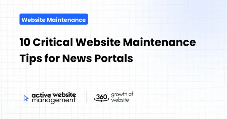 10 Critical Website Maintenance Tips for News Portals