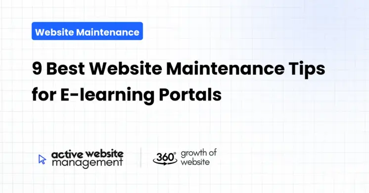 9 Best Website Maintenance Tips for E-learning Portals