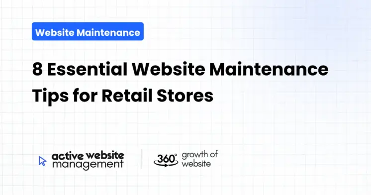 8 Essential Website Maintenance Tips for Retail Stores