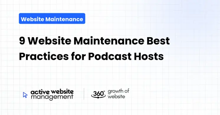 9 Website Maintenance Best Practices for Podcast Hosts