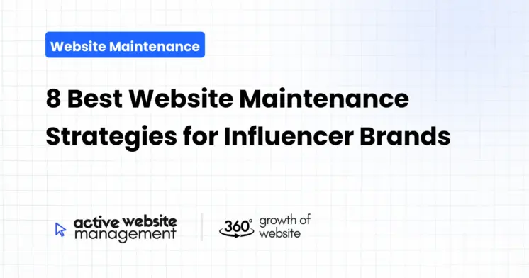 8 Best Website Maintenance Strategies for Influencer Brands