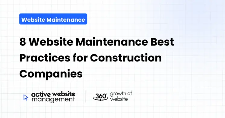 8 Website Maintenance Best Practices for Construction Companies