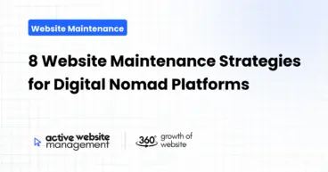 8 Website Maintenance Strategies for Digital Nomad Platforms
