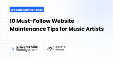 10 Must-Follow Website Maintenance Tips for Music Artists