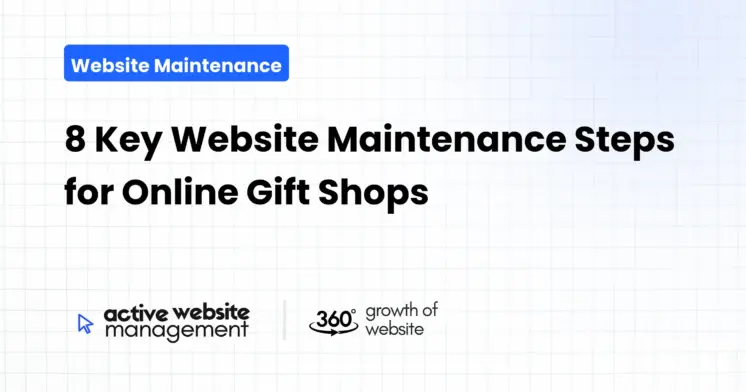 8 Key Website Maintenance Steps for Online Gift Shops