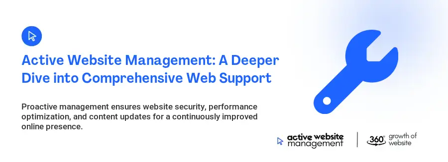 Active Website Management: A Deeper Dive into Comprehensive Web Support
