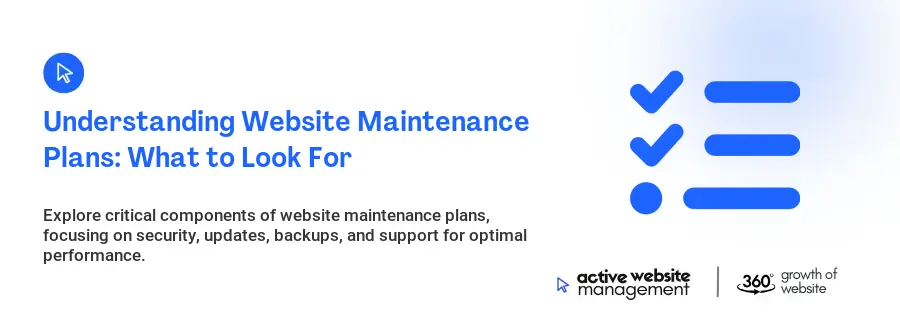 Understanding Website Maintenance Plans: What to Look For