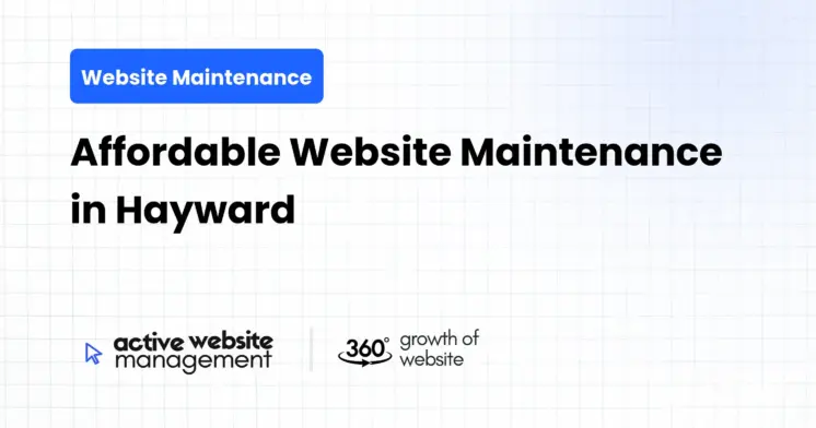 Affordable Website Maintenance in Hayward