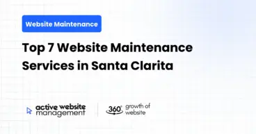 Top 7 Website Maintenance Services in Santa Clarita