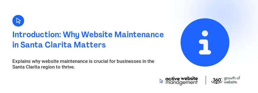 Introduction: Why Website Maintenance in Santa Clarita Matters