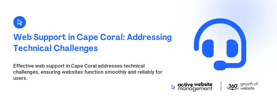 Web Support in Cape Coral: Addressing Technical Challenges