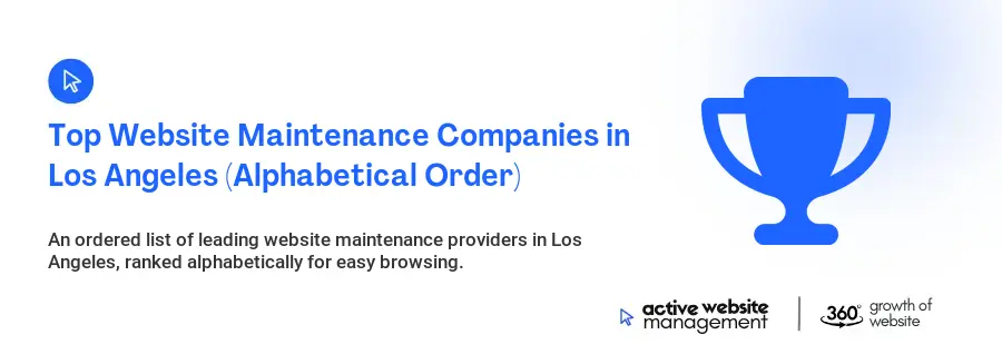 Top Website Maintenance Companies in Los Angeles (Alphabetical Order)