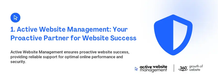1. Active Website Management: Your Proactive Partner for Website Success