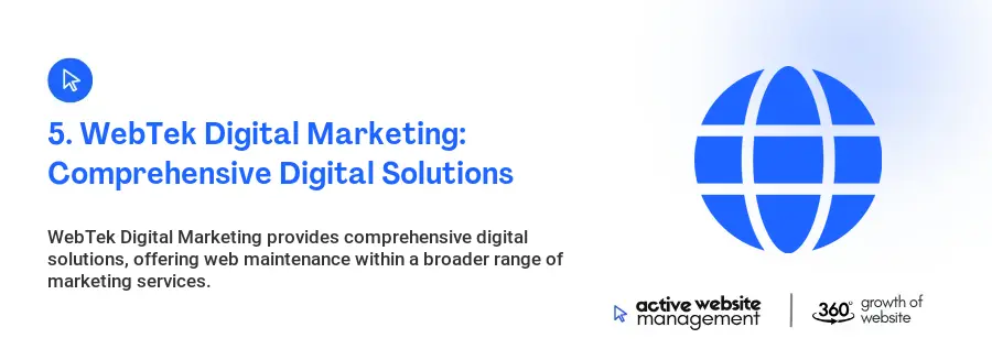 5. WebTek Digital Marketing: Comprehensive Digital Solutions