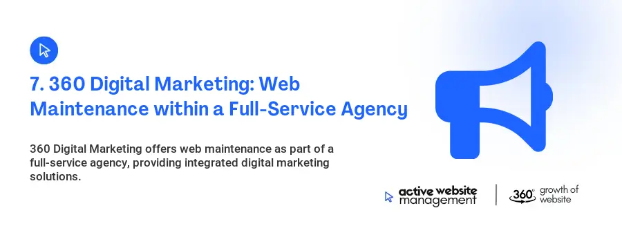 7. 360 Digital Marketing: Web Maintenance within a Full-Service Agency