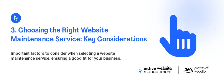 3. Choosing the Right Website Maintenance Service: Key Considerations
