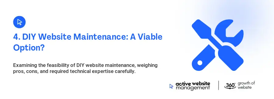 4. DIY Website Maintenance: A Viable Option?