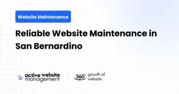 Reliable Website Maintenance in San Bernardino