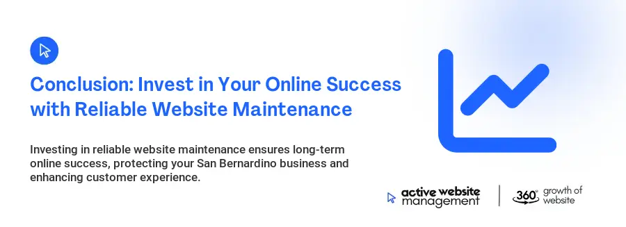 Conclusion: Invest in Your Online Success with Reliable Website Maintenance