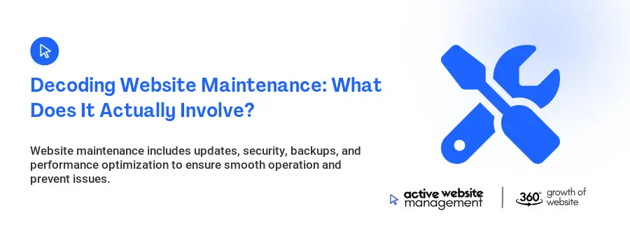 Decoding Website Maintenance: What Does It Actually Involve?